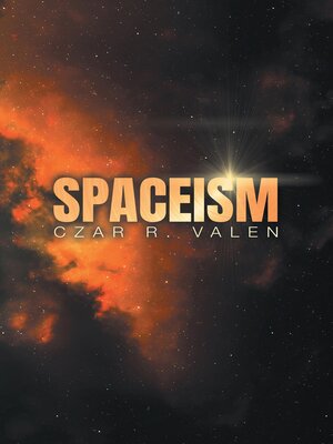 cover image of Spaceism